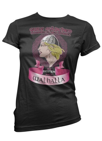 Gute Mädchen kommen in den Himmel die Besten nach Walhalla Damen Tshirt L