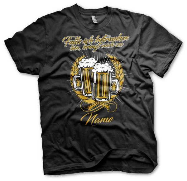 Partnershirt Falls ich betrunken bin bringt mich zu