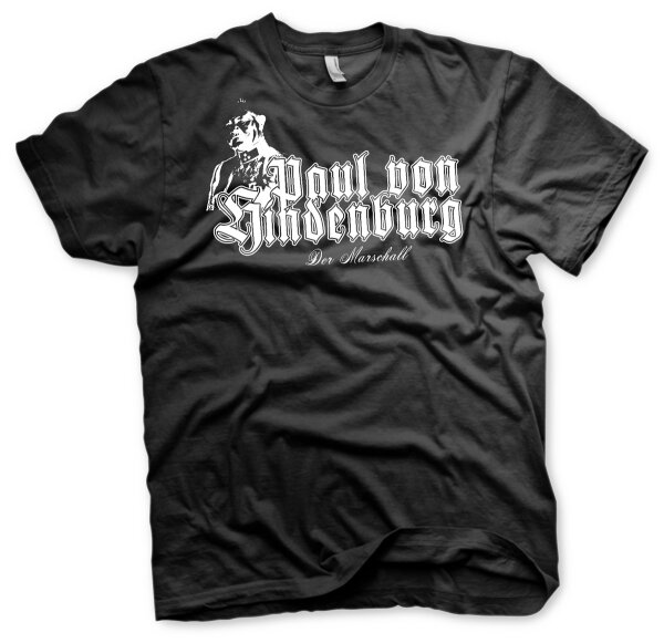 Heldenreihe Paul von Hindenburg Tshirt