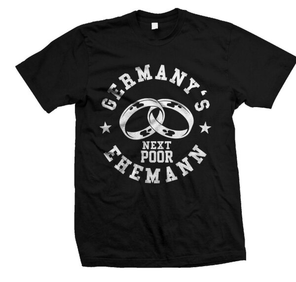Germany Next Poor EHEMANN  JGA - Tshirt