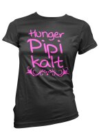 Hunger Pipi Kalt - Ladyshirt Funshirt Spasshirt 2XL