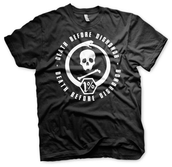 Death Before Dishonor 1% - Bad Ass Tshirt Biker Respect MC Bad Standing