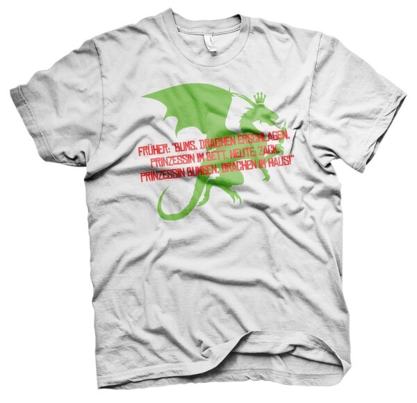 Bums Drachen erschlagen - Tshirt Ehe Hexe Prinzessin böses Weib Luder