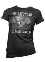 My Safeword is Harder - Ladyshirt L
