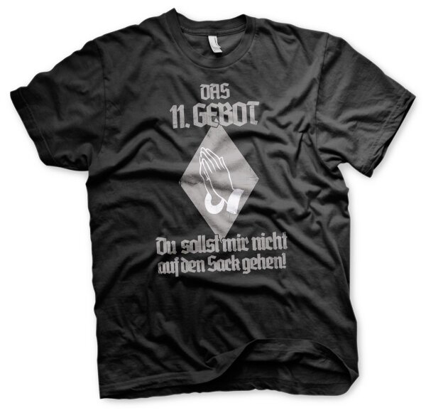 Das 11. Gebot - Du sollst mir nicht auf den Sack gehen!  Herren Tshirt funshirt