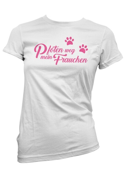 Pfoten weg mein Frauchen - Ladyshirt Gassigehen Tierliebe Hundefreund