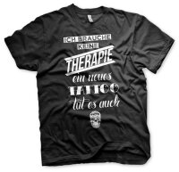 Keine Therapie Tattoo Tshirt