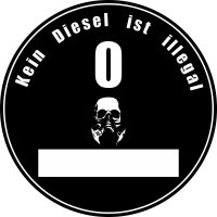 Aufkleber Kein Diesel ist illegal Umweltplakette...