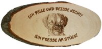 Ich fresse am Stück  Holzrindenscheibe Türschild