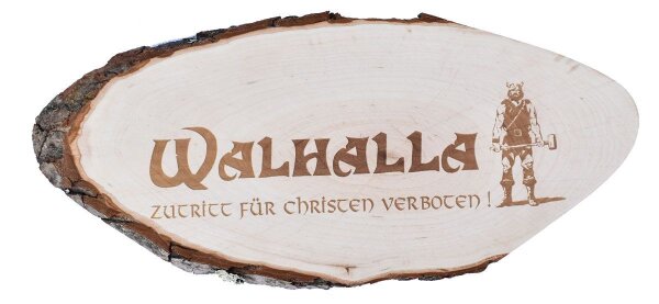 Walhalla Holzrindenscheibe