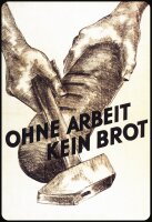 Ohne Arbeit kein Brot Blechschild