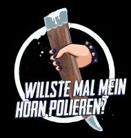 Willste mal mein Horn polieren Herren Tshirt Trinkhorn Wikinger lustig