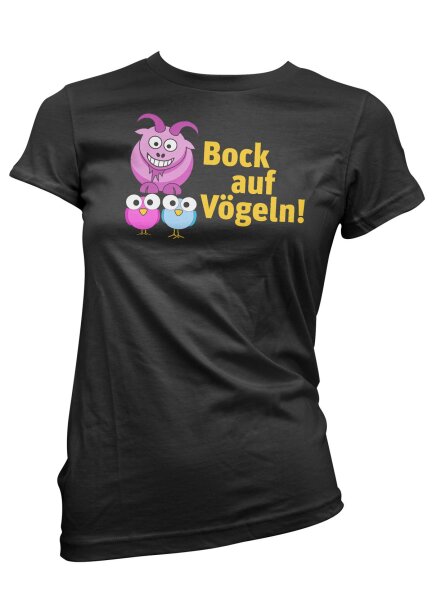 Bock auf Vögeln Damen Tshirt