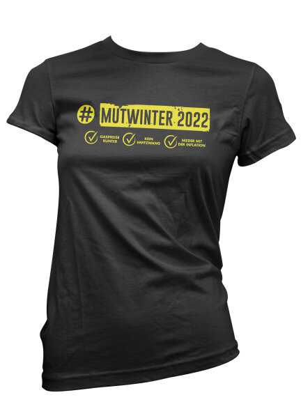 Mutwinter 2022 Gaspreise runter kein Impfzwang Damen Tshirt