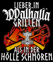 Grillsch&uuml;rze Lieber in Walhalla Grillen als in der H&ouml;lle schmoren BBQ