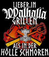 Lieber in Walhalla grillen als in der Hölle schmoren Herren Tshirt BBQ Smoker L