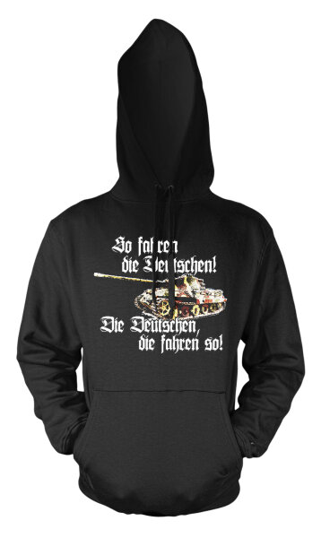 So fahren die Deutschen Die Deutschen fahren so Herren Hoodie Kapuzenpulli