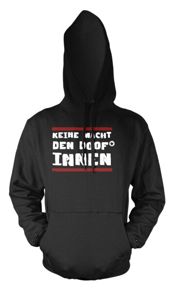 Keine Macht den DOOF-INNEN Herren Hoodie Kapuzenpulli