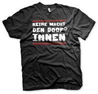 Keine Macht den DOOF-INNEN Herren Tshirt M