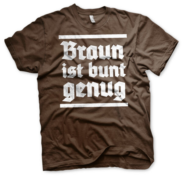 Braun ist bunt genug Herren Tshirt S