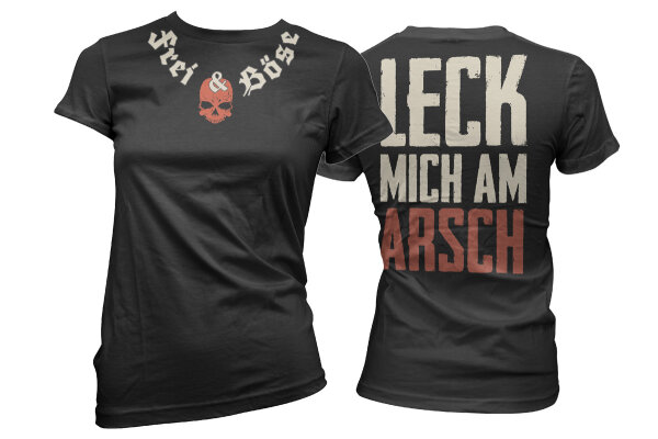 Frei&Böse Leck mich am Arsch Damen Tshirt