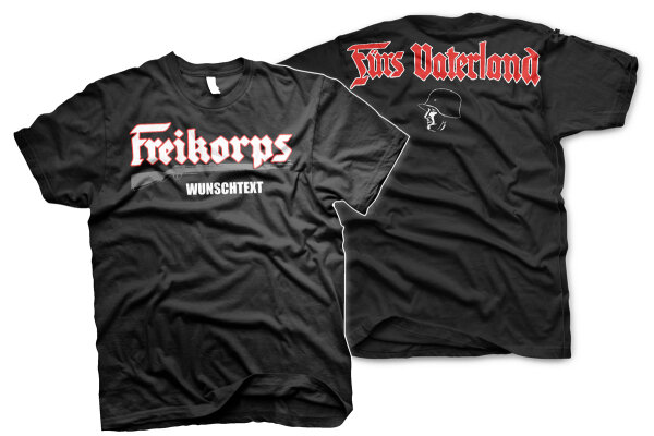 Freikorps fürs Vaterland WUNSCHTEXT Herren Tshirt