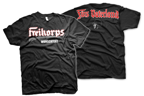 Freikorps fürs Vaterland WUNSCHTEXT Herren Tshirt XL