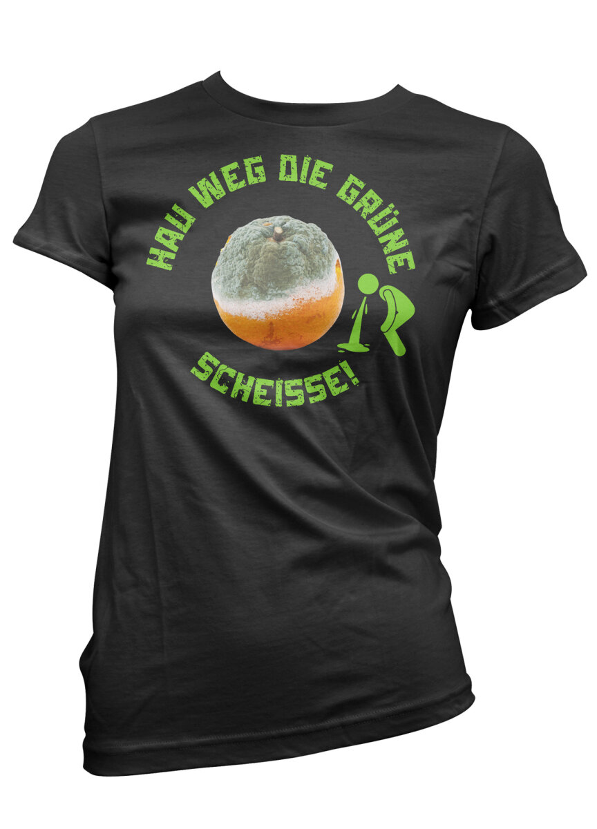 Hau weg die Grüne Scheisse Damen Tshirt - Wikingerversand, 16,90 €