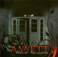 Annett -Wohin der Weg mich führte-
