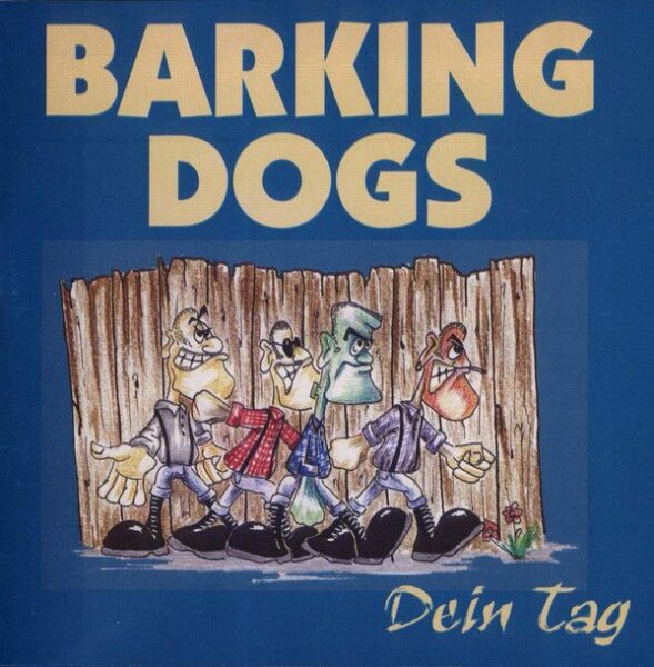 Barking Dogs -Dein Tag-