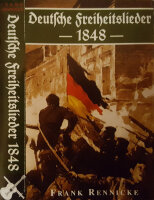 Frank Rennicke -Deutsche Freiheitslieder 1848- CD