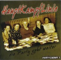 Hauptkampflinie -Die Party geht weiter / Partylieder II-