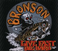 BRONSON -LIVE FAST DIE HARD- Digipak