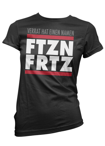 FTZN FRTZ Verrat hat einen Namen Damen Tshirt