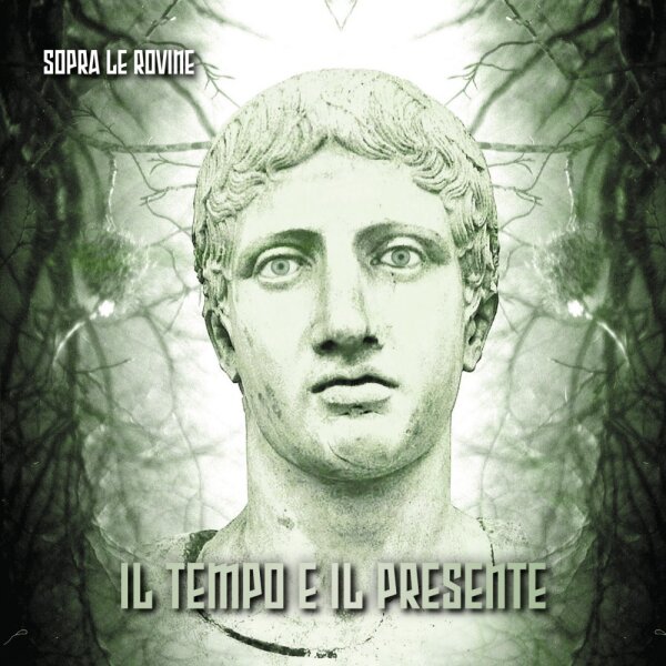 Sopra Le Rovine -Il Tempo E Il Presente-