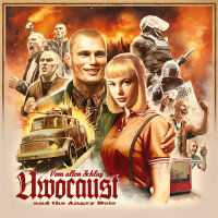Uwocaust and the Angry Bois - Vom alten Schlag