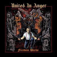 United in Anger - Freedom Bleeds