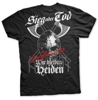 Sieg o. Tod Wir bleiben Heiden - Tshirt Thorhammer Wikinger Vikings Runen L