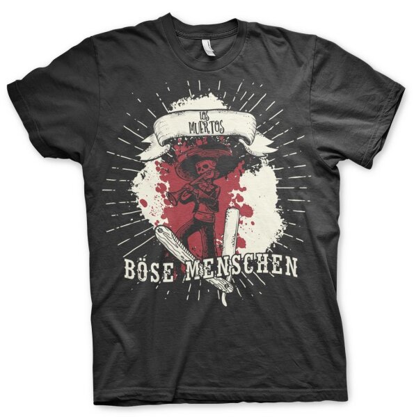 B&ouml;se Menschen - Los Muertos-  T-shirt Mexiko Deutschrock Streetfight Ultra